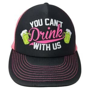 You Can't Drink With Us Snapback Trucker Hat Multicolor One Size Cobra